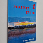 Raimo Tyyskä : Punainen enkeli (signeerattu, tekijän omiste) - pikkukuva 1