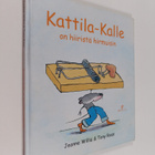 Jeanne Willis : Kattila-Kalle on hiiristä hirmuisin - pikkukuva 1