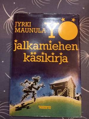 Jyrki Maunula: Yöjalkamiehen käsikirja