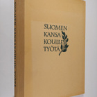 Suomen kansakoulun työtä sanoin ja kuvin - pikkukuva 1