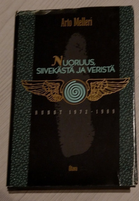 Melleri : Nuoruus, siivekästä ja veristä : runot 1972-1989