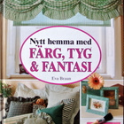 Braun: Nytt hemma med färg, tyg & fantasi - pikkukuva 1