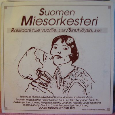 Single: Suomen miesorkesteri - Rakkaani tule vuorille / ...