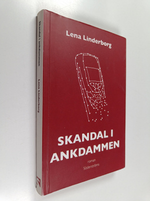 Lena Linderborg : Skandal i ankdammen