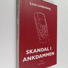 Lena Linderborg : Skandal i ankdammen - pikkukuva 1