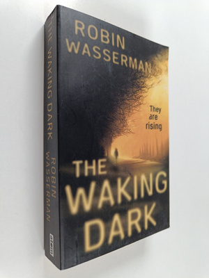 Robin Wasserman : The Waking Dark
