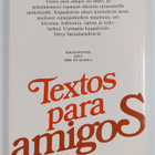 Eila Kautto : Textos para amigos : espanjan kielen lukemisto - pikkukuva 2