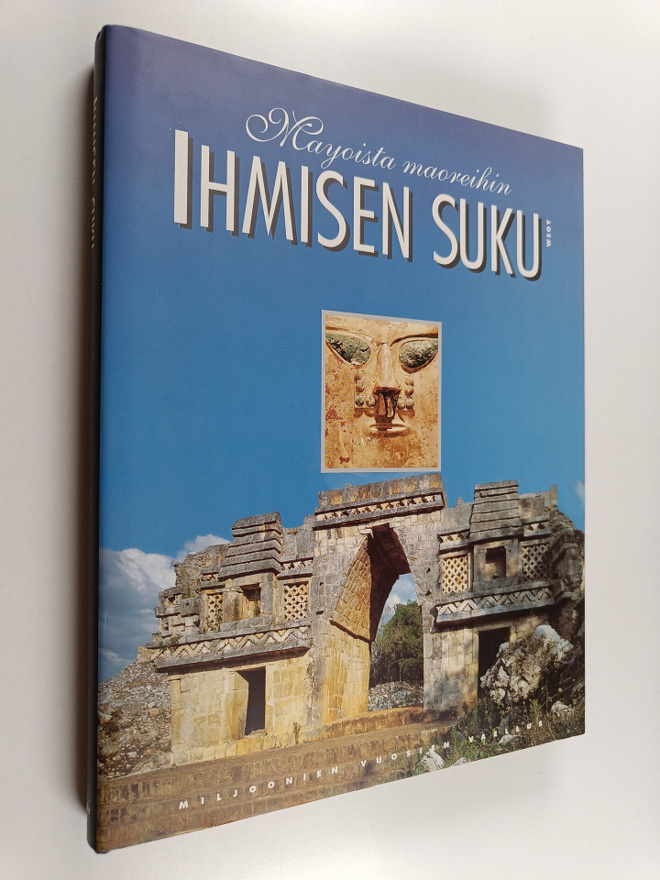 Göran (toim.) Burenhult : Ihmisen suku 4 : Mayoista maore...