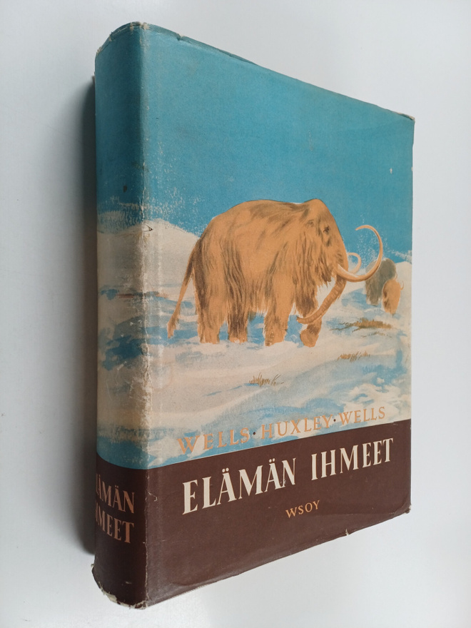 Julian Huxley ym. : Elämän ihmeet