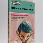 Elizabeth Cadell : Honey for Tea - pikkukuva 1