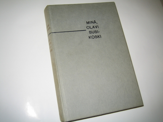 Mauri Sariola - Minä, Olavi Susikoski (1963, ensipainos)