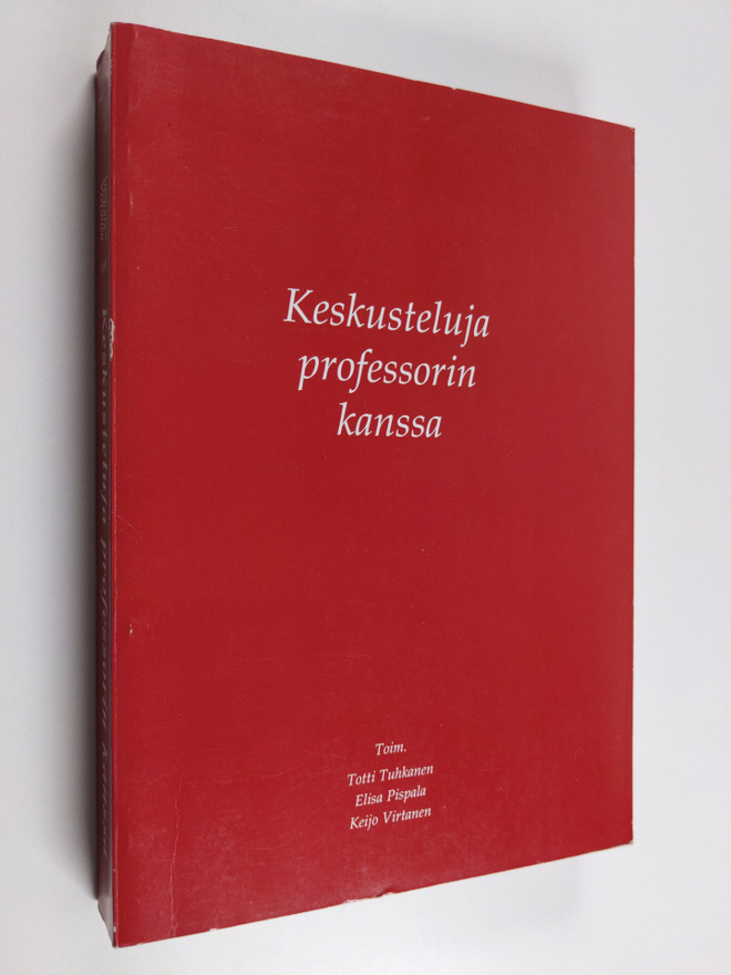 Totti ym. (toim.t) Tuhkanen : Keskusteluja professorin ka...