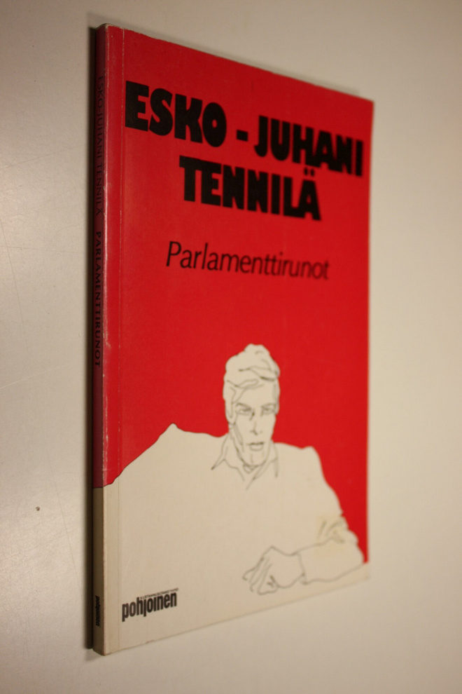 Esko-Juhani Tennilä : Parlamenttirunot