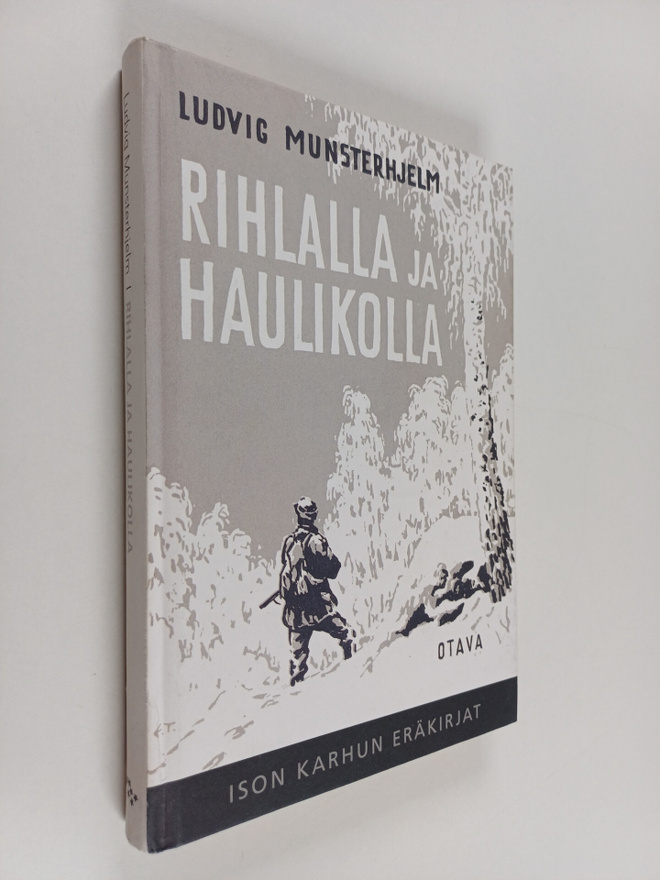 Ludvig Munsterhjelm : Rihlalla ja haulikolla