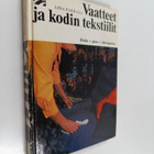 Liisa Pakkala : Vaatteet ja kodin tekstiilit - pikkukuva 1