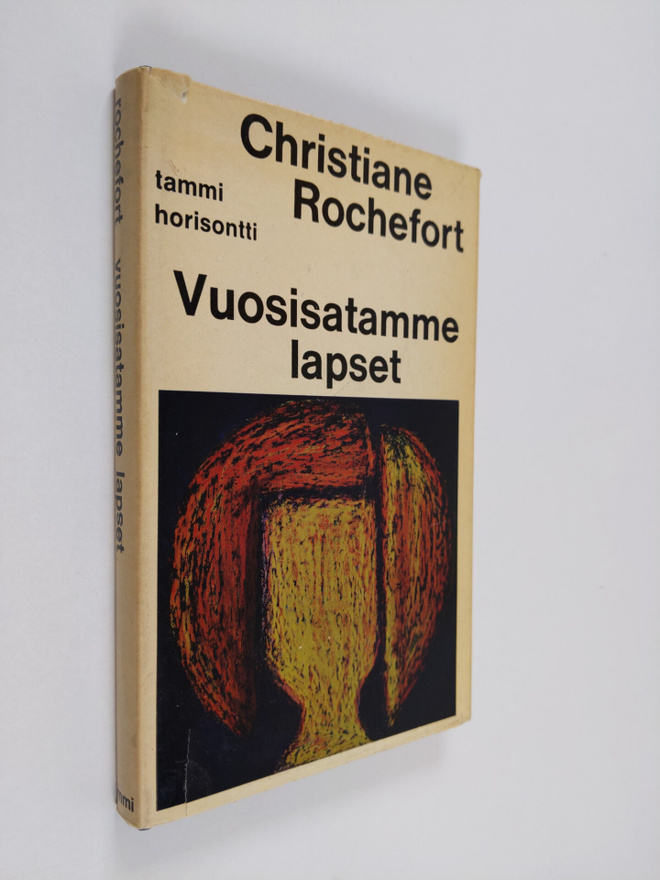 Christiane Rochefort : Vuosisatamme lapset