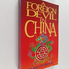 John Pollock : A Foreign Devil in China - The Story of Dr... - pikkukuva 1