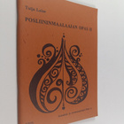 Tuija Laine : Posliininmaalaajan opas 2 : Perustietoutta ... - pikkukuva 1