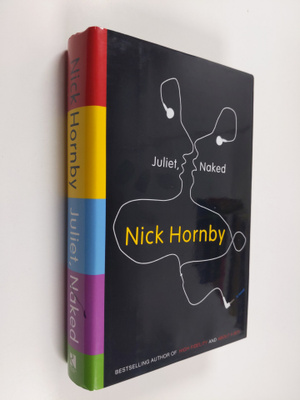 Nick Hornby : Juliet, Naked