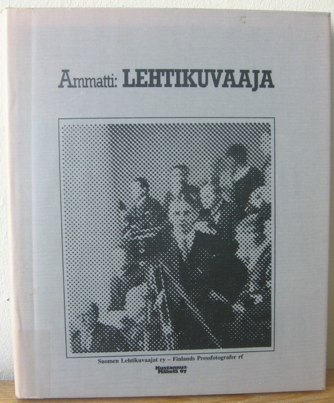 Tutta Runeberg: Ammatti: lehtikuvaaja. 189 s.