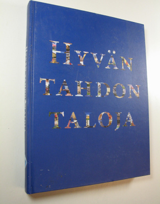 Hyvän tahdon taloja : RAY:n tukemia rakennuksia