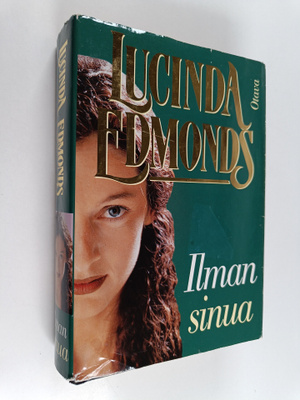 Lucinda Edmonds : Ilman sinua