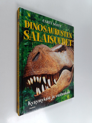Carey Scott : Dinosaurusten salaisuudet
