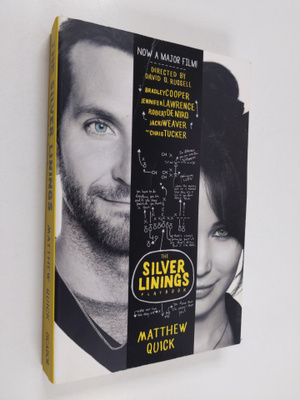 Matthew Quick : The Silver Linings Playbook