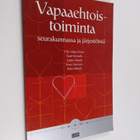 Vapaaehtoistoiminta seurakunnassa ja järjestöissä (signee... - pikkukuva 1