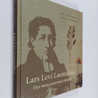 Juha Pentikäinen ym. : Lars Levi Laestadius - Yksi mies, ... - pikkukuva 1