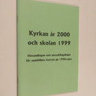 Kyrkan år 2000 och skolan 1999 : församlingen och utveckl... - pikkukuva 1