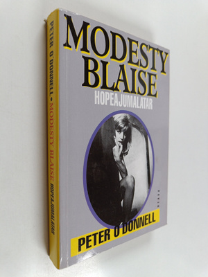 Peter O'Donnell : Modesty Blaise, hopeajumalatar