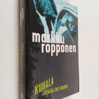Markku Ropponen : Kuhala ja kevään ensi ruumis - pikkukuva 1