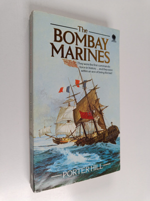 Porter Hill : The Bombay Marines