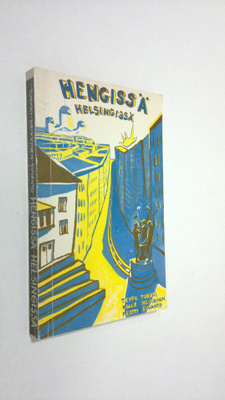 Teppo Turkki : Hengissä Helsingissä : käsikirja Helsingis...