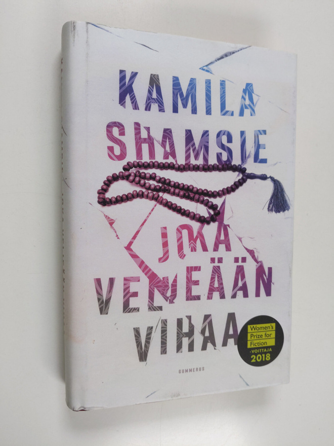 Kamila Shamsie : Joka veljeään vihaa
