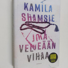 Kamila Shamsie : Joka veljeään vihaa - pikkukuva 1