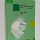 Puhumattomat paikat : puheenvuoroja perheestä - pikkukuva 1