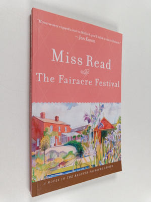 Miss Read : The Fairacre Festival