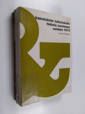 Paavo Päivänsalo : Kasvatuksen tutkimuksen historia Suome...