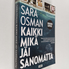 Sara Osman : Kaikki mikä jäi sanomatta - pikkukuva 1