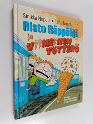 Sinikka Nopola ym. : Risto Räppääjä ja viimeinen tötterö