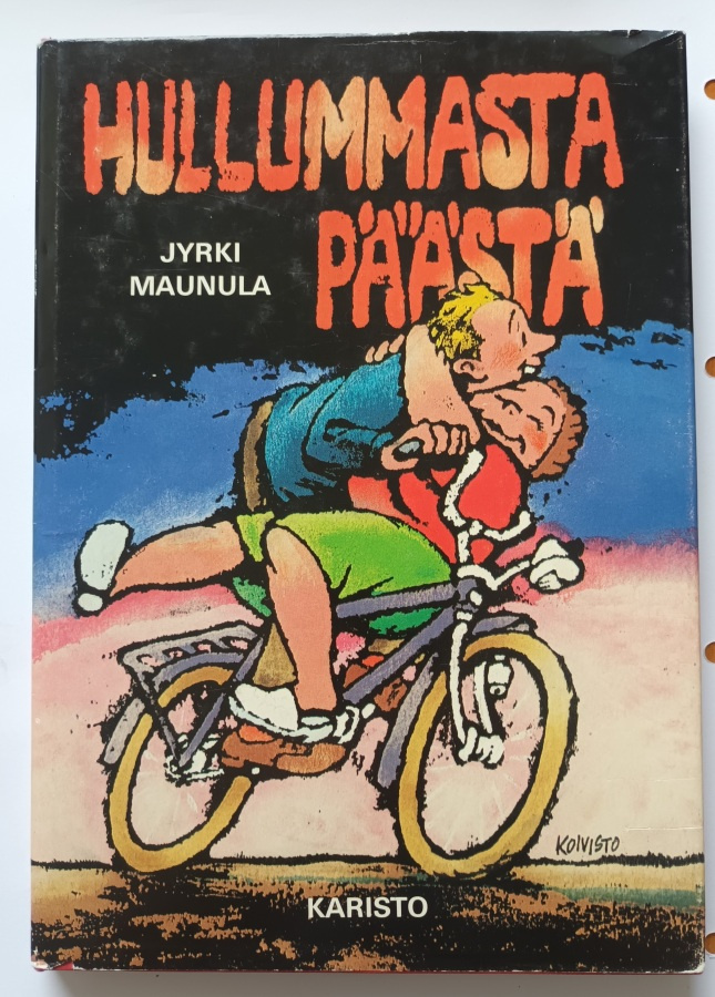 Jyrki Maunula: Hullummasta päästä, Karisto 1979, 1.p.