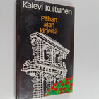 Kalevi Kuitunen : Pahan ajan kirjeitä - pikkukuva 1