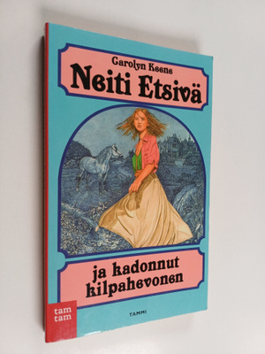 Carolyn Keene : Neiti Etsivä ja kadonnut kilpahevonen