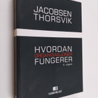 Dag Ingvar Jacobsen ym. : Hvordan organisasjoner fungerer - pikkukuva 1