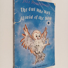 Jill Tomlinson : The owl who was afraid of the dark - pikkukuva 1