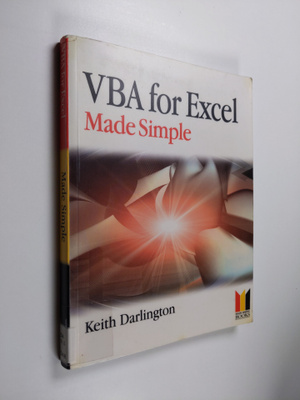 Keith Darlington : VBA for Excel Made Simple