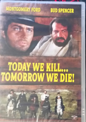 Today We Kill... Tomorrow We Die! -DVD