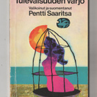 EDITH SÖDERGRAN  »TULEVAISUUDEN VARJO» - pikkukuva 1